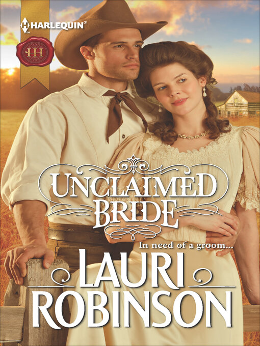 Title details for Unclaimed Bride by Lauri Robinson - Available
